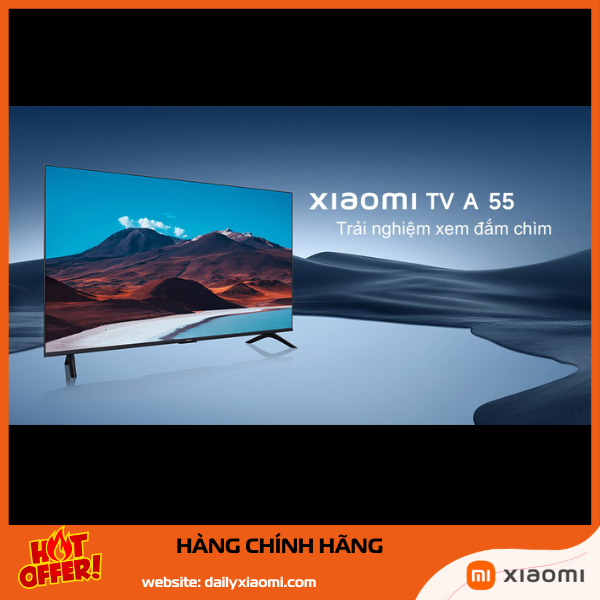 Xiaomi TV 55 Inch Chính Hãng | Google TV 4K, Giá Tốt, Đáng Mua